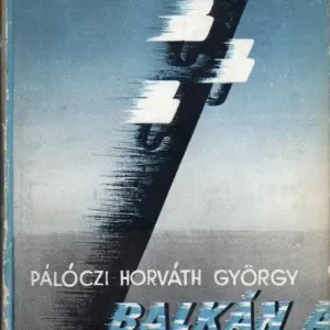 Balkán a viharban Korlátozott ajánlat