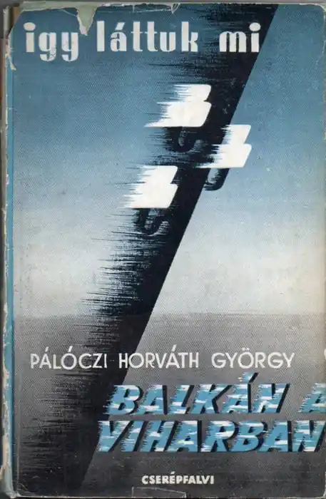 Balkán a viharban Korlátozott ajánlat
