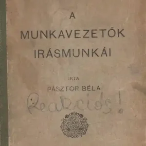 A munkavezetők írásmunkái Legjobb ár