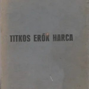 Azonnal elérhető Titkos erők harca