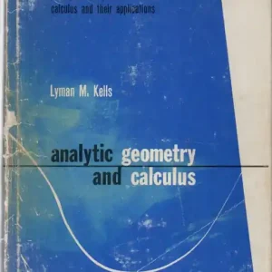Analytic Geometry and Calculus Bestseller