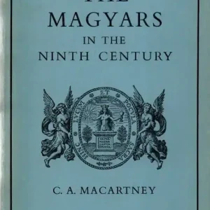 The Magyars in the Ninth Century Vedd meg most