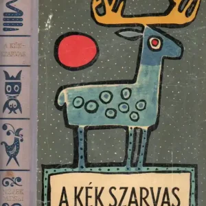 A kék szarvas Prémium