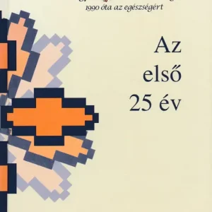 Vedd meg online Az első 25 év