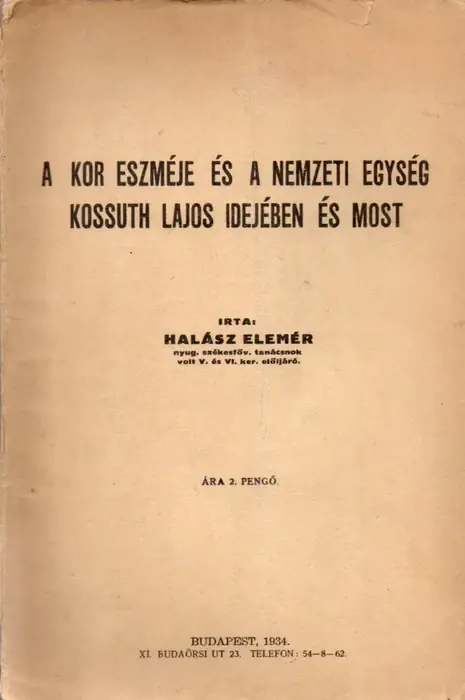 A kor eszméje és a nemzeti egység Kossuth Lajos idejében és most Biztonságos fizetés