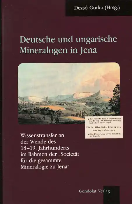 Deutsche und ungarische Mineralogen in Jena Rendeld meg most