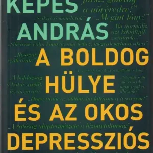 A boldog hülye és az okos depressziós Vedd meg most