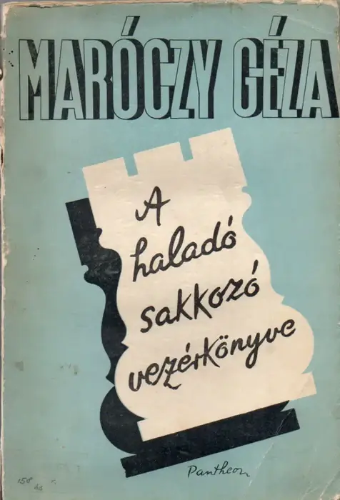 A haladó sakkozó vezérkönyve Vedd meg online