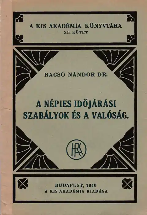 A népies időjárási szabályok és a valóság Szuper ajánlat