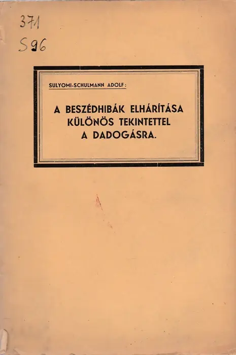 A beszédhibák elhárítása különös tekintettel a dadogásra Ajánlat
