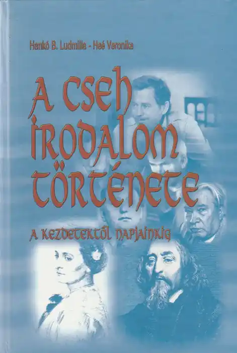 A cseh irodalom története Vásárlói kedvenc