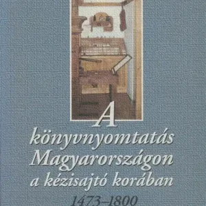 A könyvnyomtatás Magyarországon a kézisajtó korában Alacsony ár