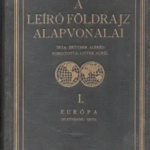 A leíró földrajz alapvonalai I. Bestseller