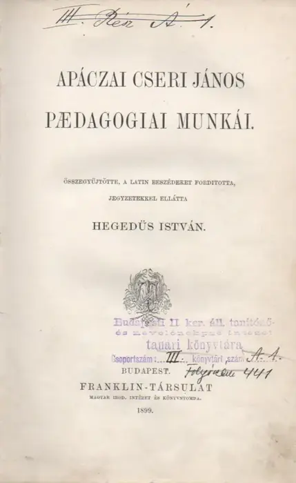 Szuper ajánlat Apáczai Csere János paedagogiai munkái
