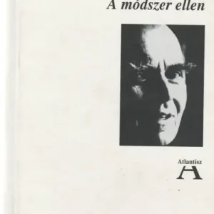 Vedd meg most A módszer ellen