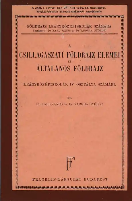 A csillagászati földrajz elemei és általános földrajz Kihagyhatatlan ajánlat