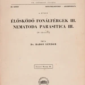 Élősködő fonálférgek III. - Nematoda parasitica III. Újdonság