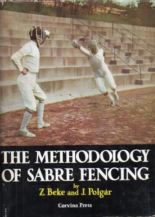 The Methodology of Sabre Fencing Rendeld meg most
