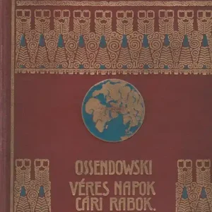 Vedd meg most Véres napok, cári rabok