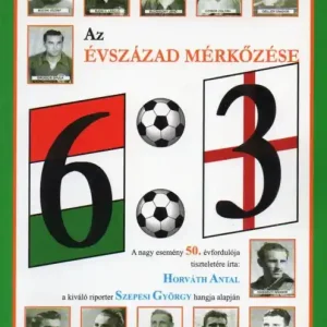Legjobb ár Az évszázad mérkőzése 6:3