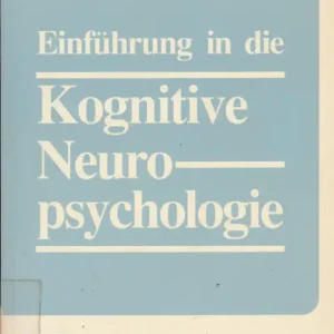 Einführung in die kognitive Neuropsychologie Olcsóbb