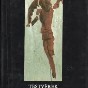 Szuper ajánlat Testvérek a keresztben