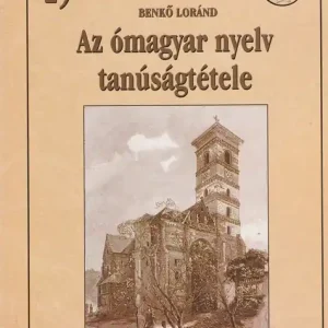 Az ómagyar nyelv tanúságtétele Akció