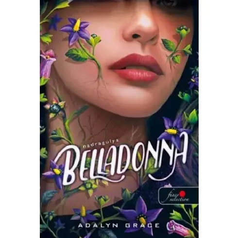 Vedd meg most Belladonna - Nadragulya - Adalyn Grace