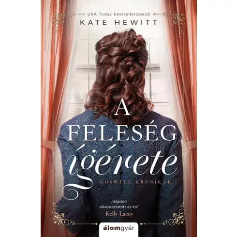 A feleség ígérete - Goswell-krónikák -  Kate Hewitt Szuper akció
