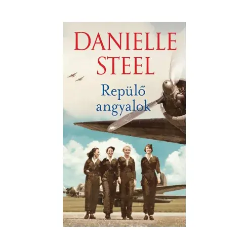 Vásárlói kedvenc Repülő angyalok - Danielle Steel