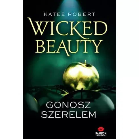Vedd meg online Wicked Beauty - Gonosz szerelem  - Katee Robert