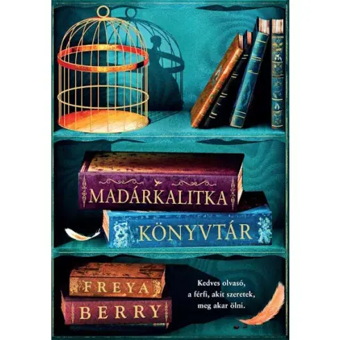 Végkiárusítás Freya Berry - Madárkalitka könyvtár