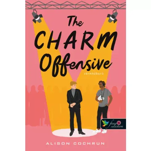 The Charm Offensive - Sármháború-Alison Cochrun Szuper akció
