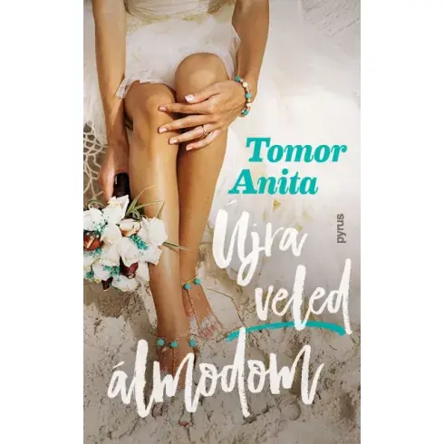 Vedd meg most Újra veled álmodom- Tomor Anita