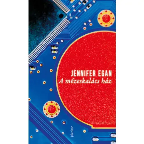 A mézeskalács ház- Jennifer Egan Szuper akció