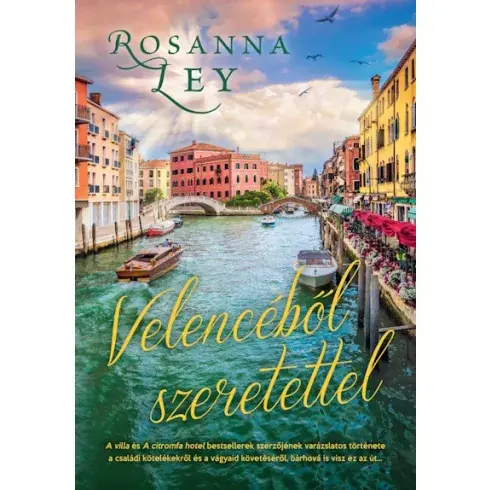 Velencéből szeretettel -Rosanna Ley Gyors kiszállítás