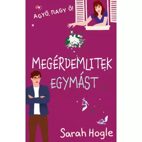 Vásárlói kedvenc Megérdemlitek egymást - Sarah Hogle