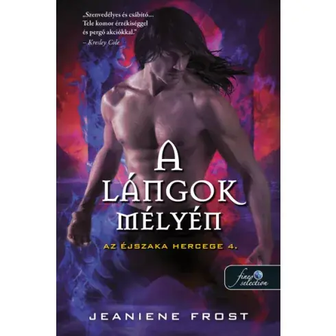 A lángok mélyén - Az éjszaka hercege 4--Jeaniene Frost Outlet