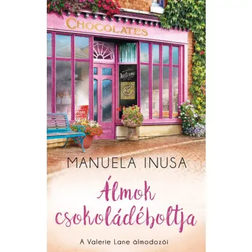 Vedd meg most Manuela Inusa - Álmok csokoládéboltja - A Valerie Lane álmodozói 2.