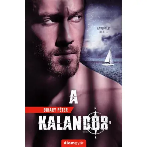 Vedd meg most Bihary Péter - A kalandor