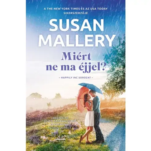 Vásárlói kedvenc Susan Mallery - Miért ne ma éjjel?