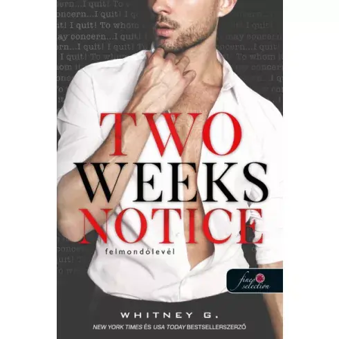 Whitney G. - Two Weeks Notice - Felmondólevél Kedvezményes ár