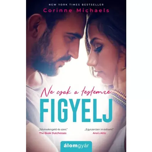 Újdonság Corinne Michaels - Ne csak a testemre figyelj