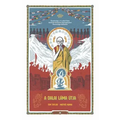 A Dalai Láma útja (képregény) -Tom Taylor (kötött áras) Bestseller