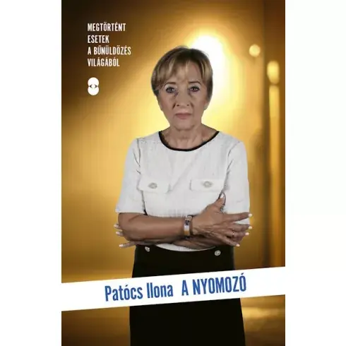 A nyomozó - Dr. Patócs Ilona Kiárusítás