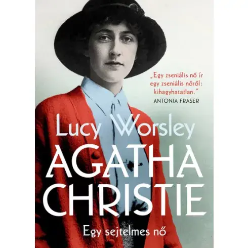 Agatha Christie - Egy sejtelmes nő - Lucy Worsley Akciós ár