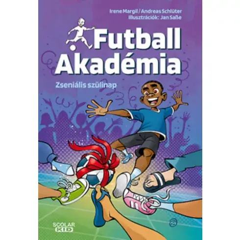Zseniális szülinap - Futball Akadémia 5. - Irene Margil  Andreas Schlüter (kötött áras) Biztonságos vásárlás