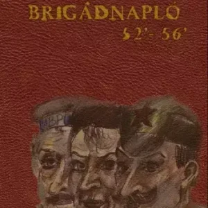 Brigádnapló 52-56 Kedvezményes ár