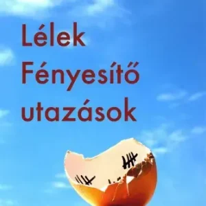 Azonnali szállítás Lélek Fényesítő Utazások