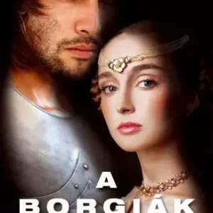 A Borgiák bosszúja Gyors kiszállítás